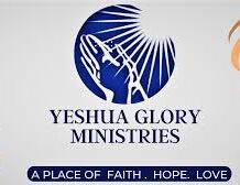 YESHUA GLORY MINISTRIES